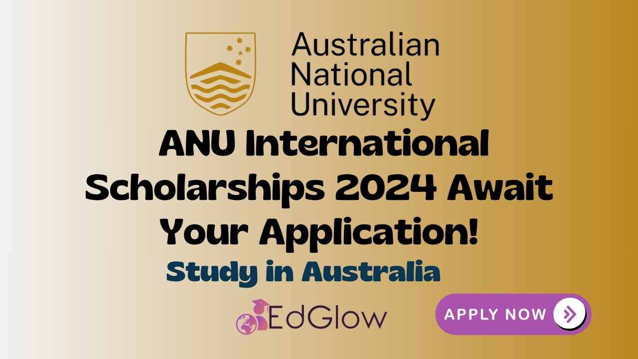 ANU International Scholarships