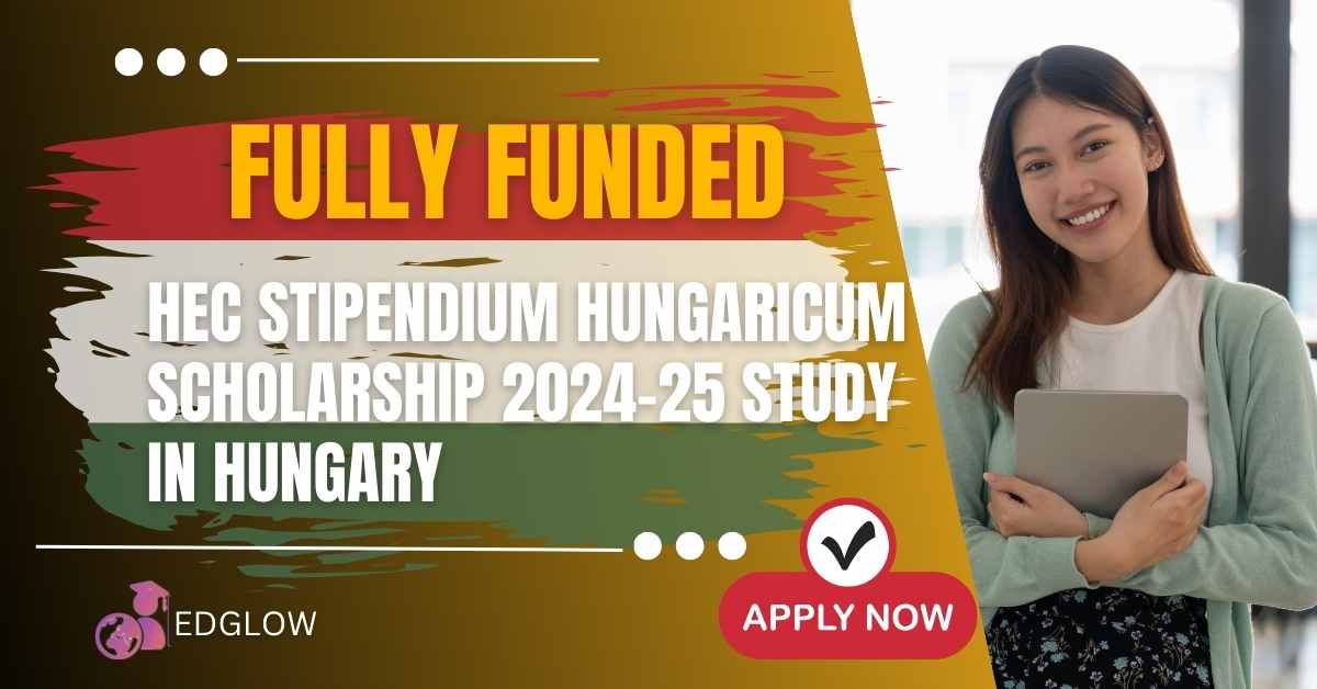 HEC Stipendium Hungaricum Scholarship