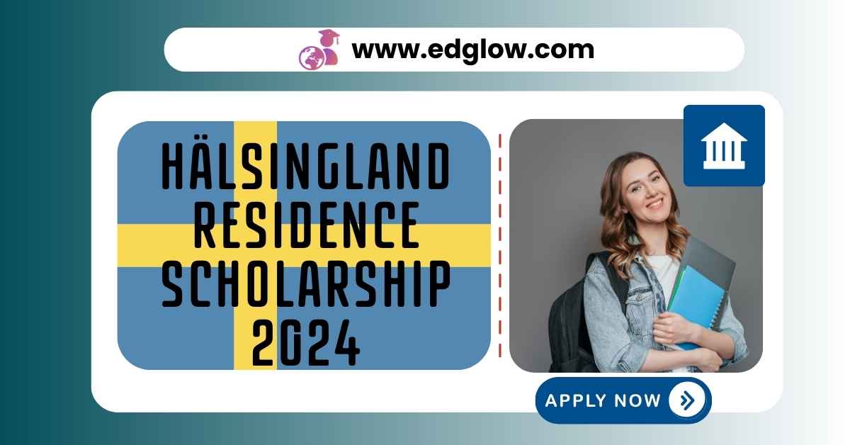 Hälsingland Residence Scholarship