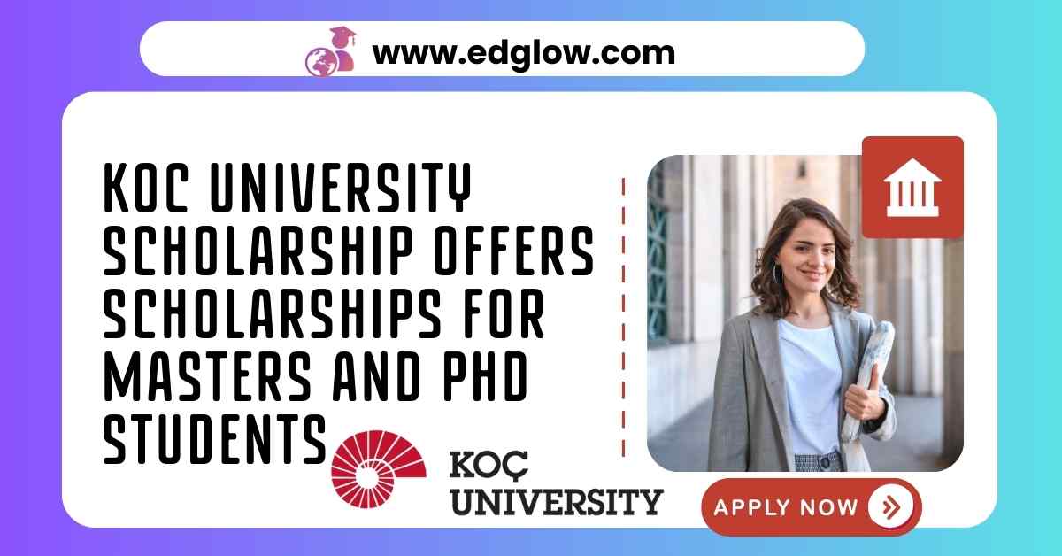 Koc University Scholarship