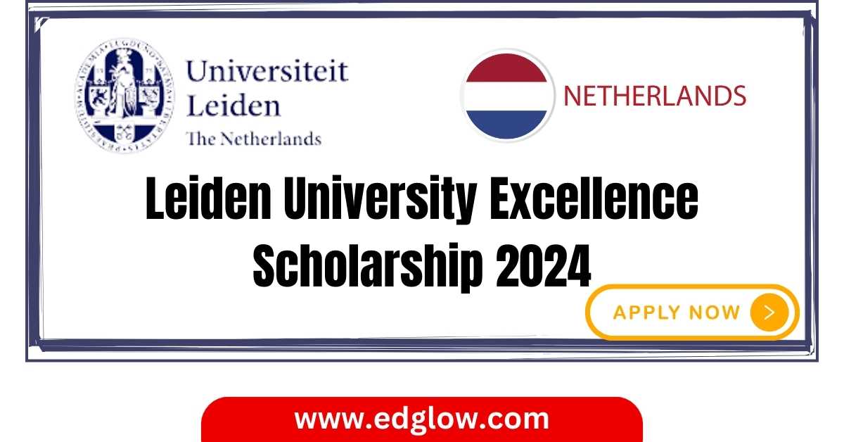 Leiden University Excellence Scholarship