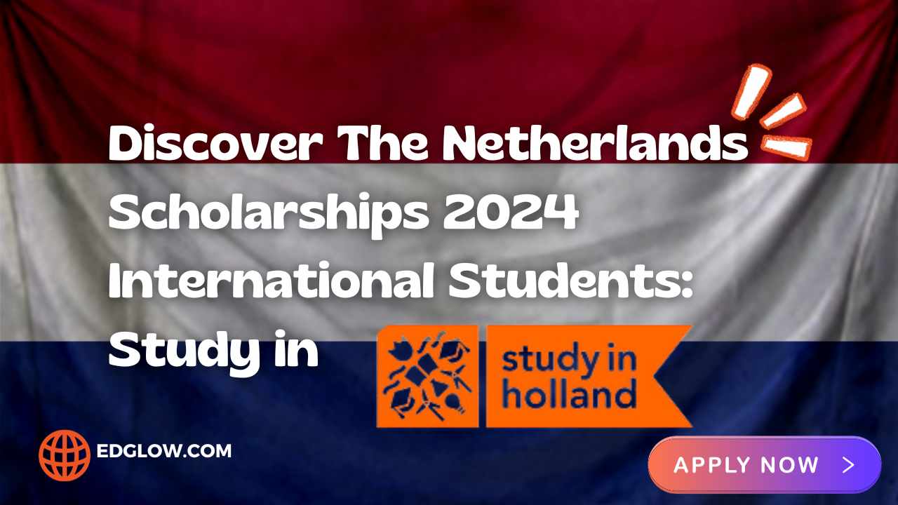 Netherlands Scholarships