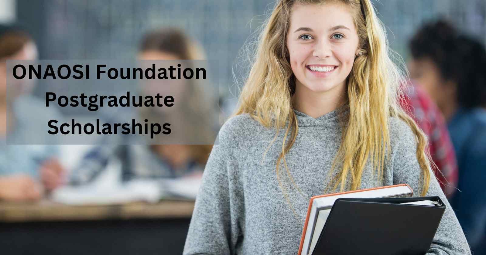 ONAOSI Foundation Postgraduate Scholarships