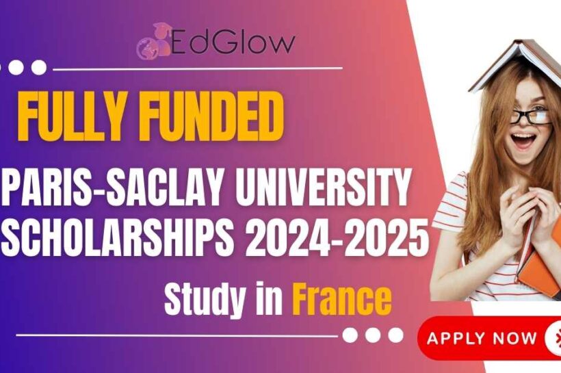 Paris-Saclay University Scholarships