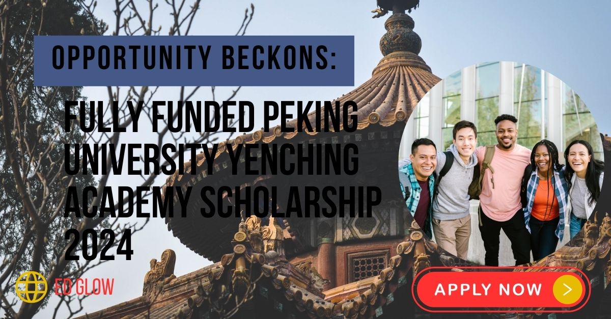Peking University Yenching Academy Scholarship