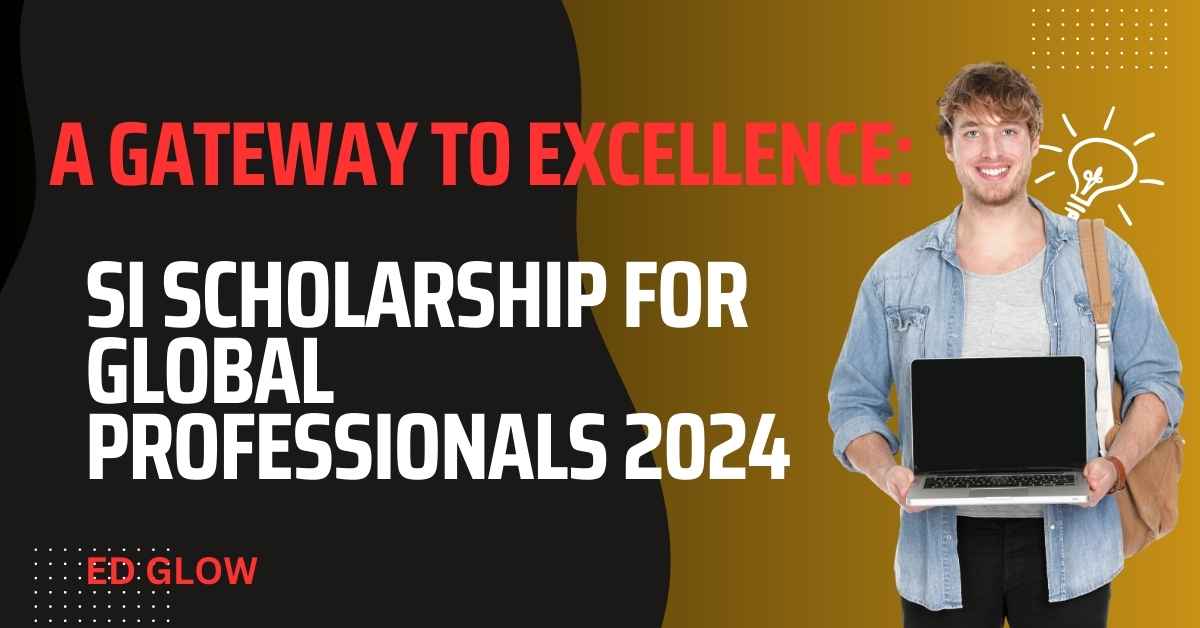 SI Scholarship for Global Professionals