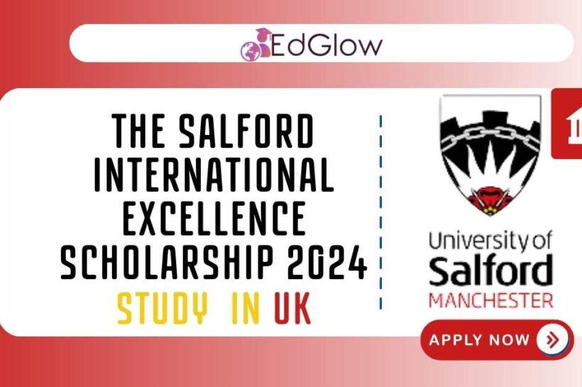 Salford International Excellence Scholarship