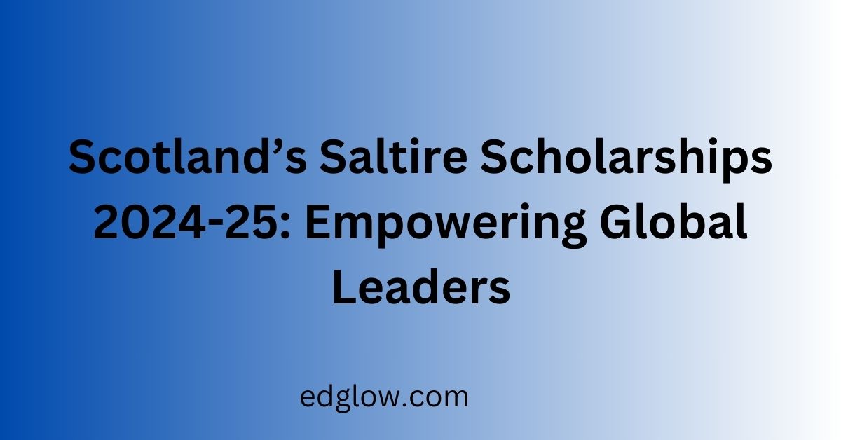 Saltire Scholarships