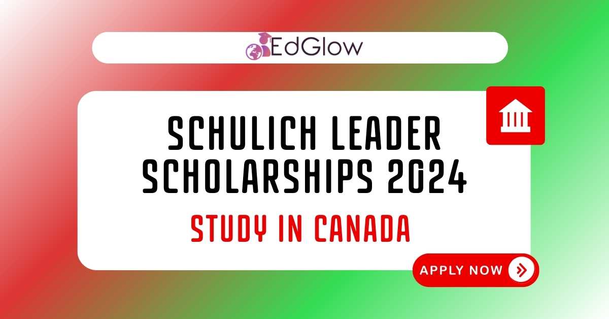 Schulich Leader Scholarships