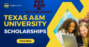 Texas A&M University Scholarships for International Students