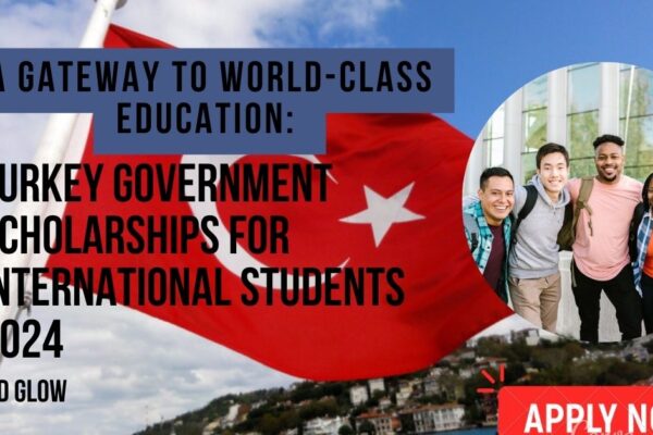 Turkey Government Scholarships
