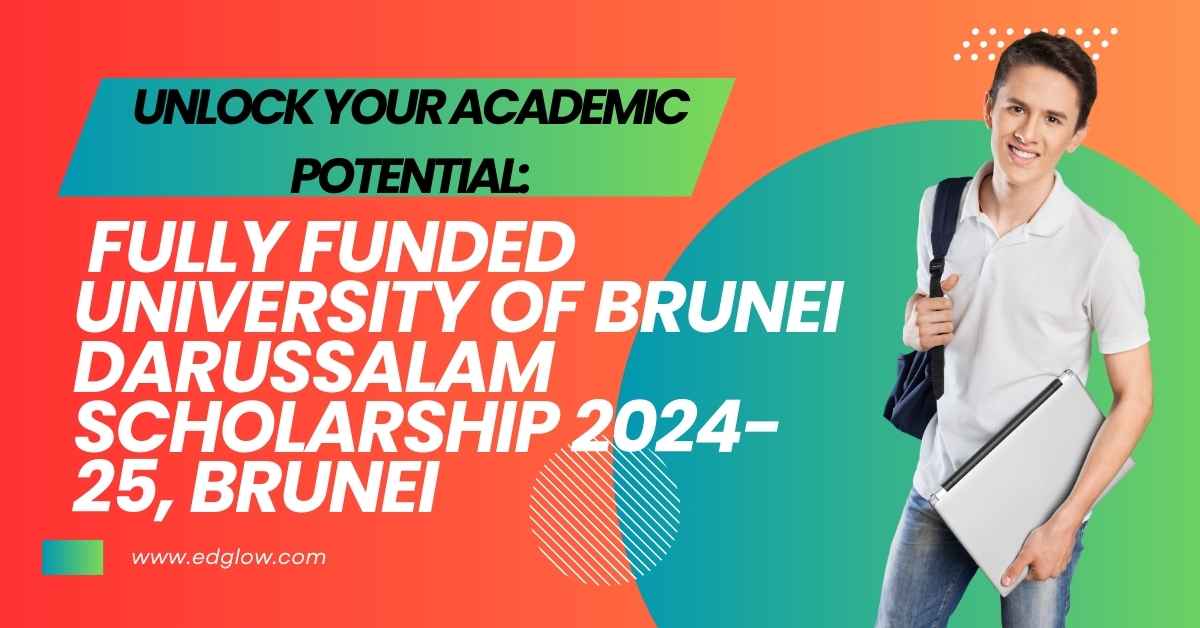 University of Brunei Darussalam Scholarship
