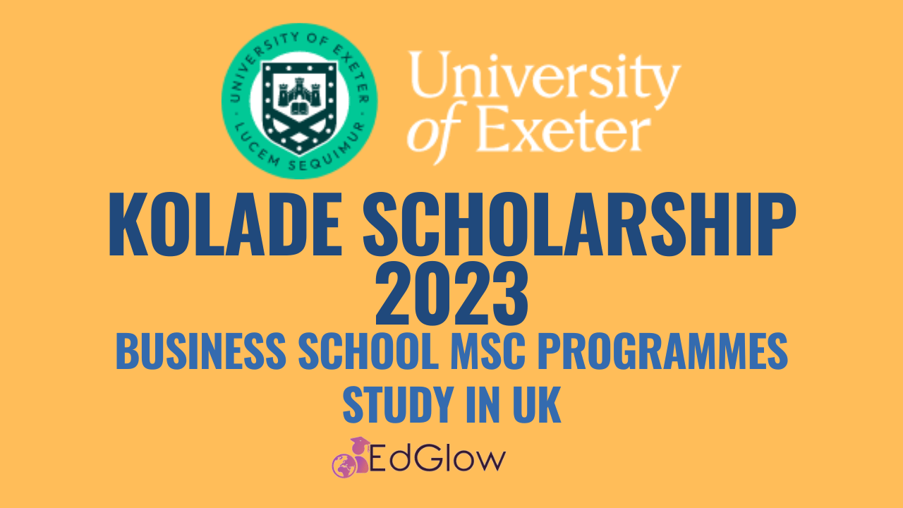 University of Exeter Kolade Scholarship for Business School MSc Programmes