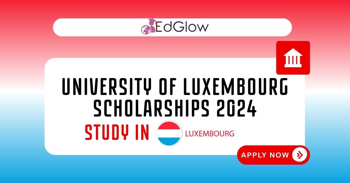 University of Luxembourg Scholarships